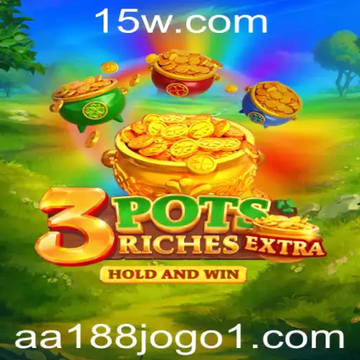Descubra o Empolgante Mundo de 3potsExtra: O Novo Fenômeno de aa188 Jogo