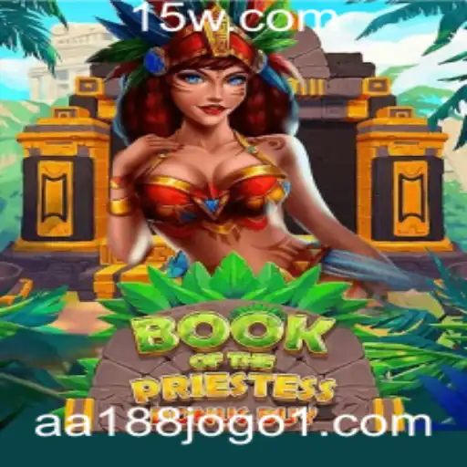 Explorando o Fascinante Mundo de BookOfThePriestess: O Novo Fenômeno do aa188 Jogo